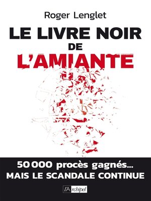 cover image of Le livre noir de l'amiante